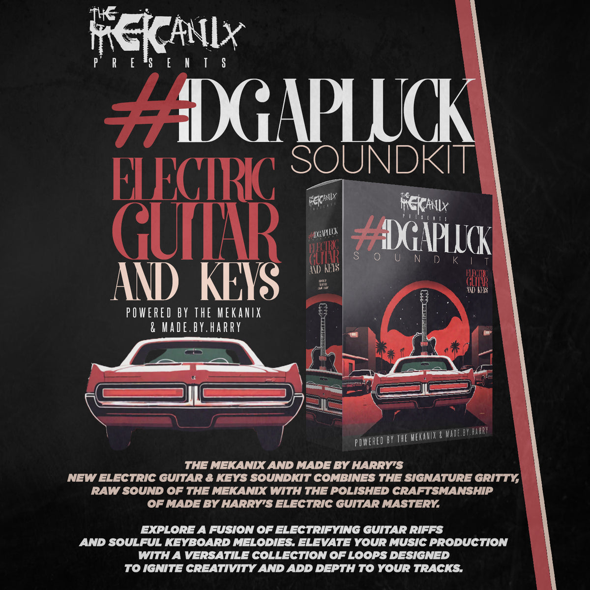 The Mekanix - #IDGAPLUCK Electric Guitar & Keys Loop Pack